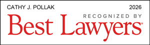 Cathy J. Pollack | 2026 | Recognized By Best Lawyers