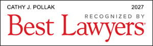 Cathy J. Pollack | 2027 | Recognized By Best Lawyers
